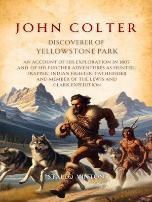 cover image of John Colter, Discoverer of Yellowstone Park